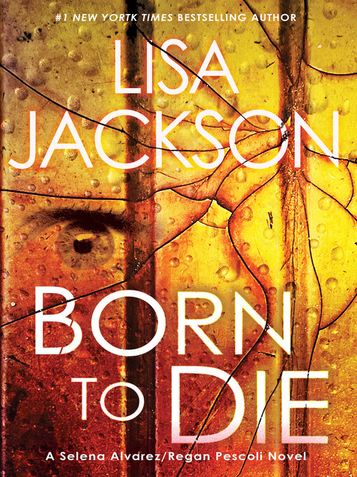 Title details for Born to Die by Lisa Jackson - Wait list